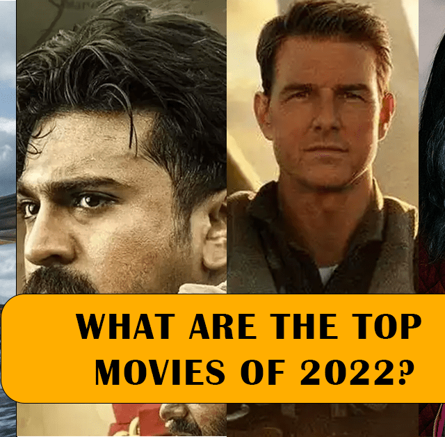 What are the top movies of 2022?