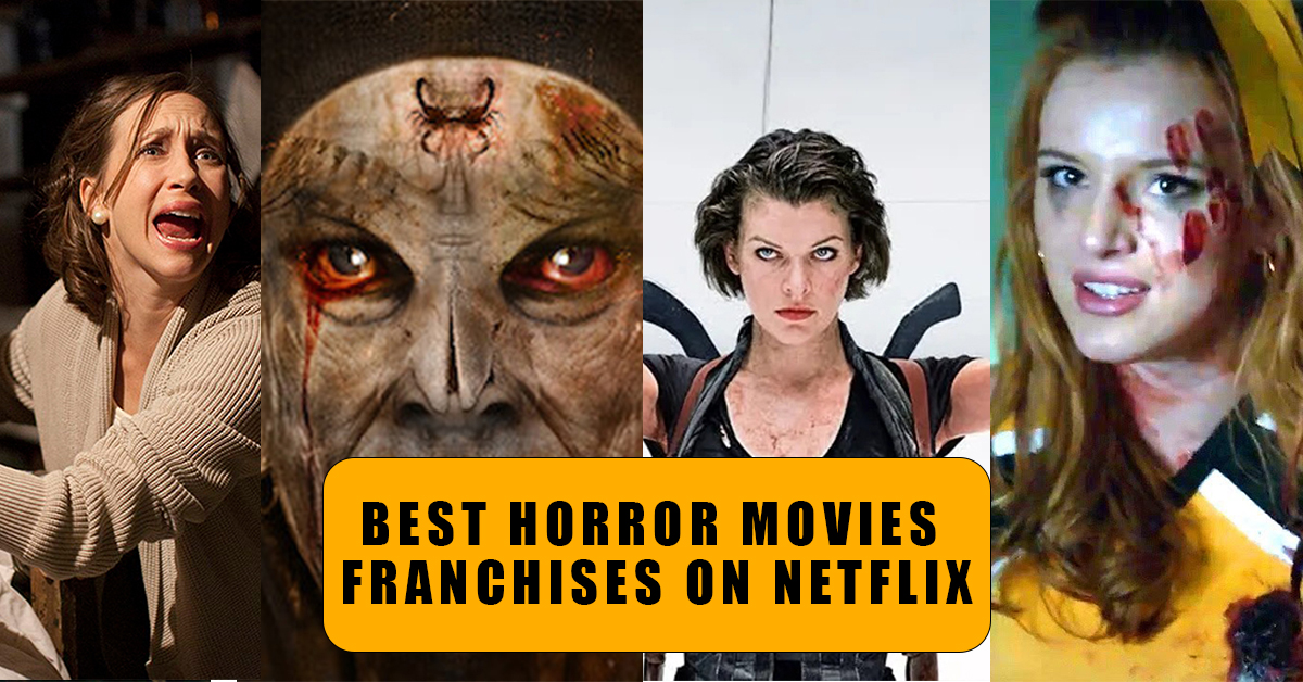 Horror Movies Franchises on Netflix