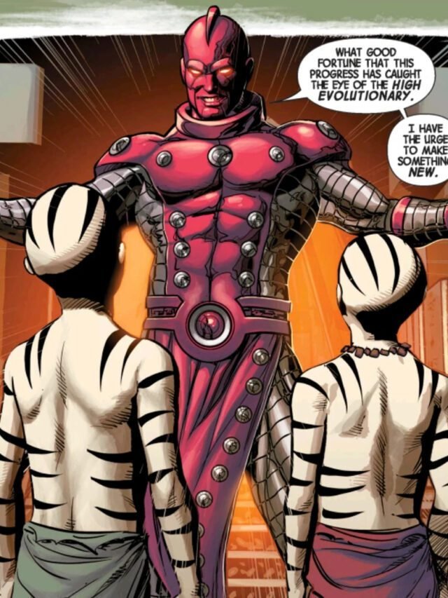Who is The High Evolutionary in marvel comics