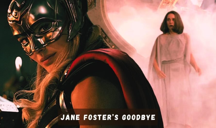 Jane Foster’s Goodbye: A Hero’s End and a Lover’s Grief