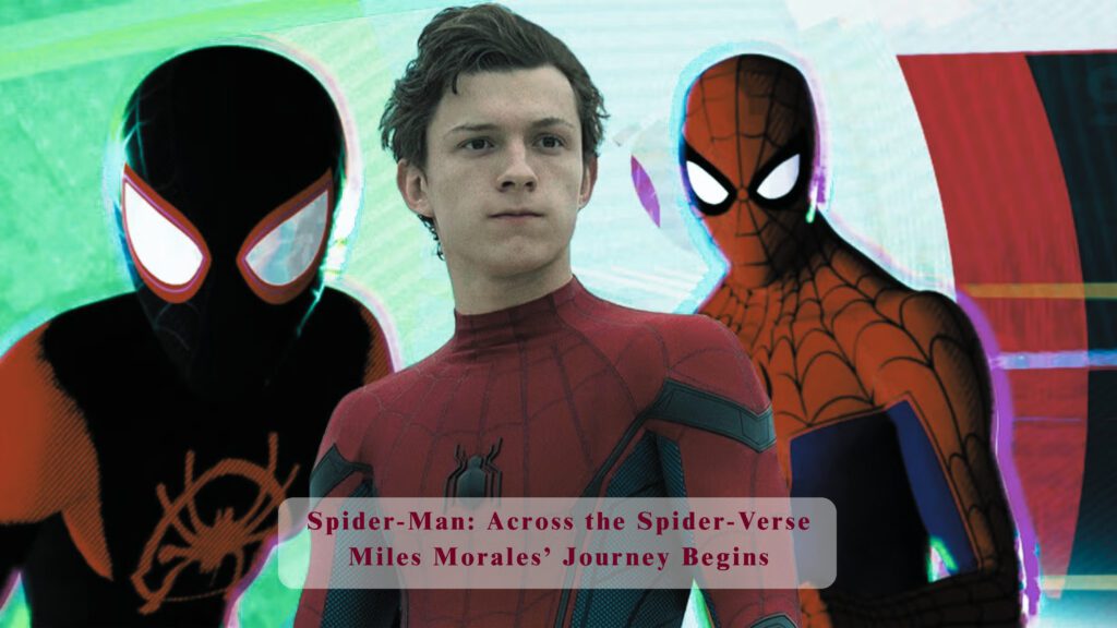Spider Man Across the Spider Verse