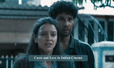 Caste and love in Indian cinema
