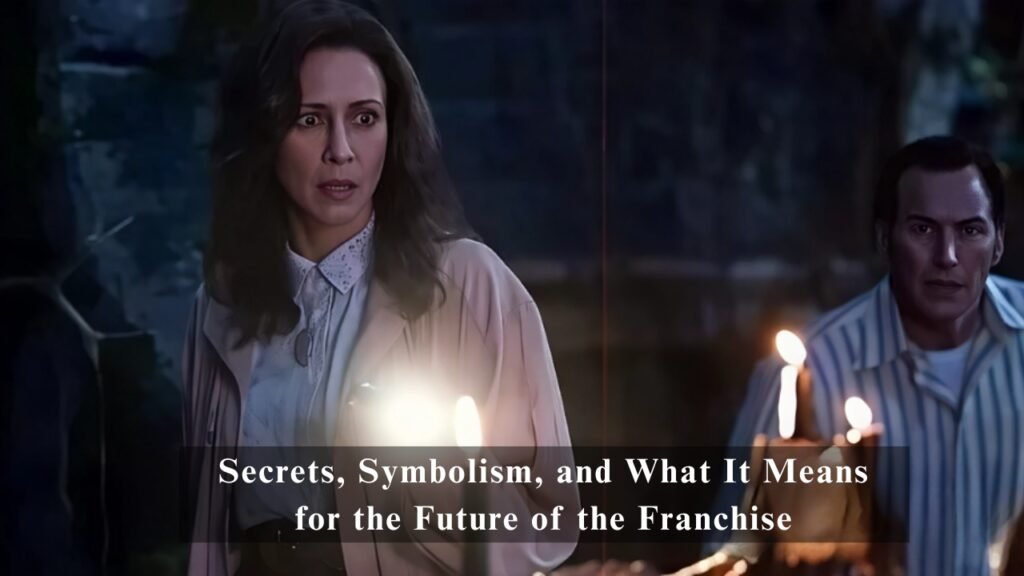 The Conjuring 2025 Ending Explained