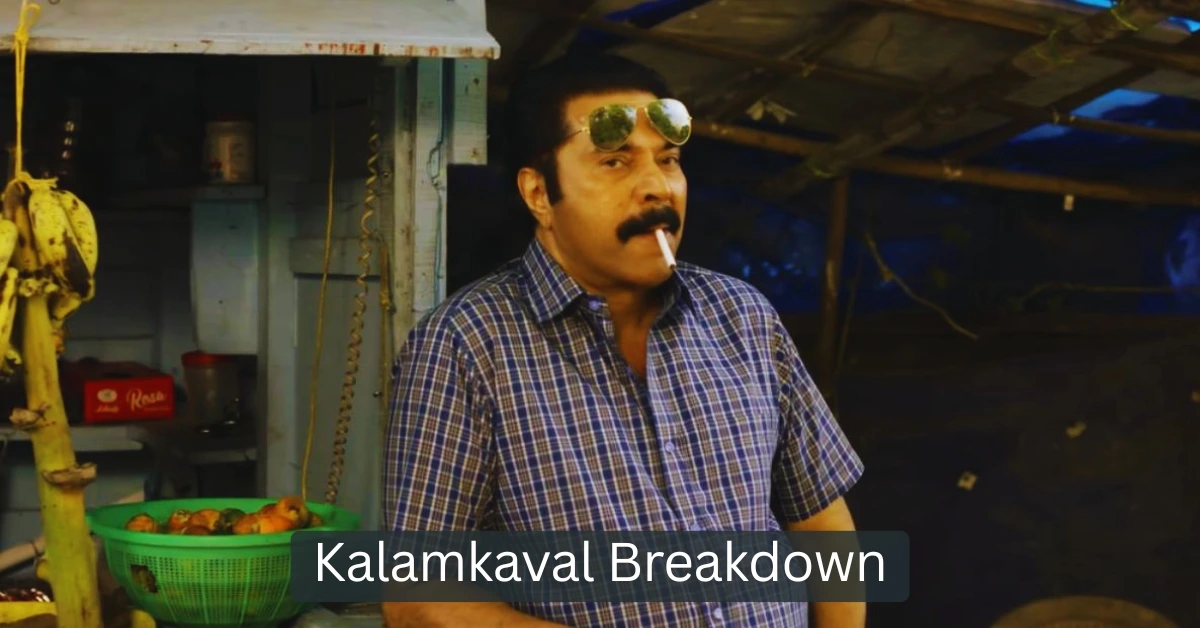 Kalamkaval Breakdown