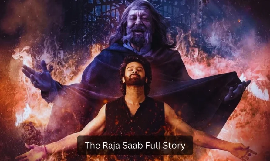 The Raja Saab Full Story Explained : Plot & Climax