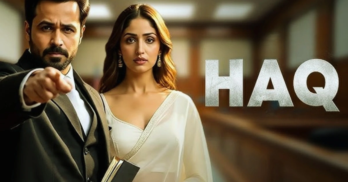 Haq Movie
