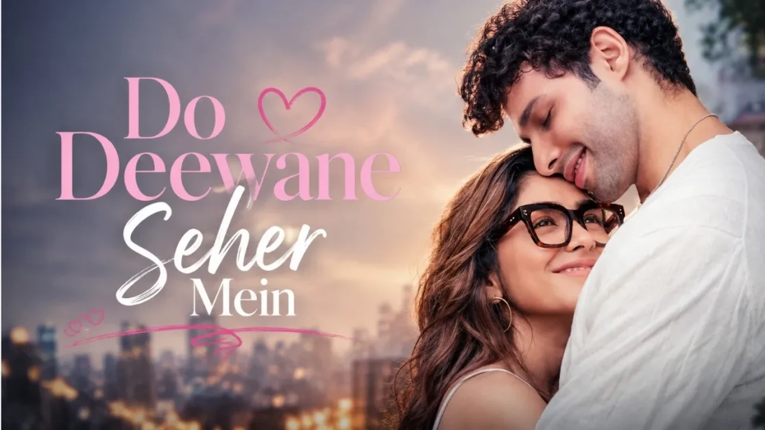 Do Deewane Seher Mein
