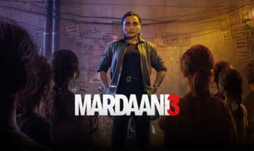 Mardaani 3: Full Story, Cast, Characters & Ending Explained